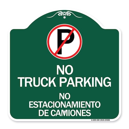 Signmission Bilingual No Parking No Truck Parking No Estacionamiento De Camiones Alum, 18" x 18", GW-1818-24305 A-DES-GW-1818-24305